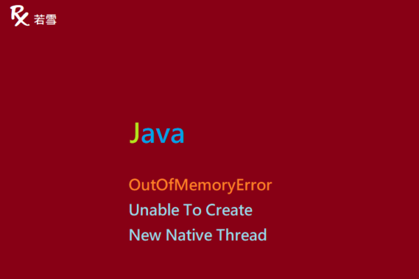 Java Outofmemoryerror Unable To Create New Native Thread Java