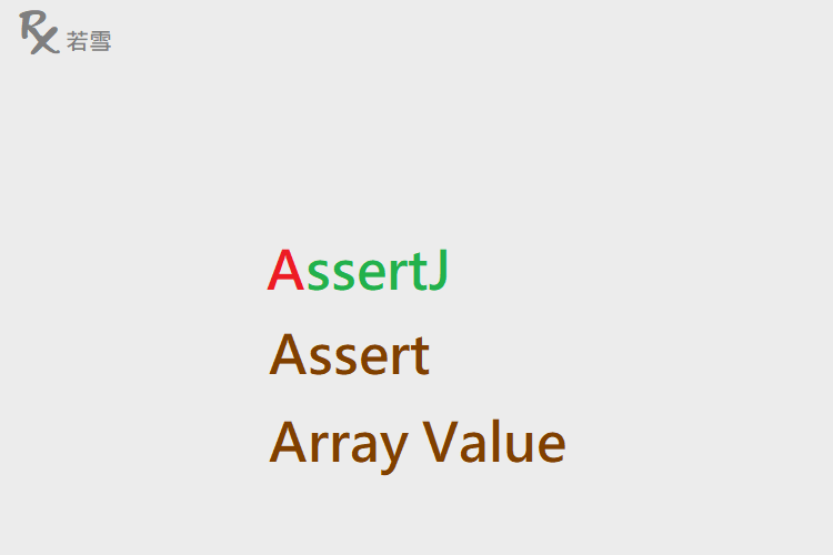 Assert Array Value in Java - AssertJ 155