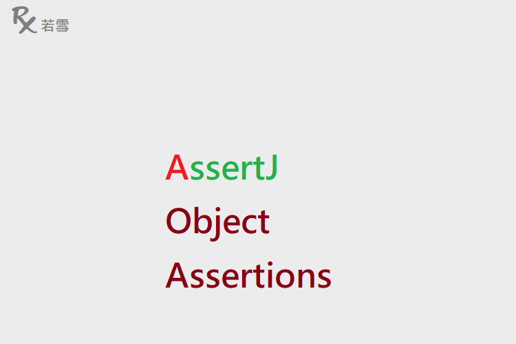 AssertJ Object Assertions - AssertJ 155