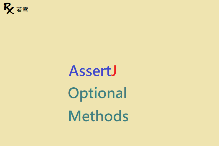 AssertJ Optional Methods - AssertJ 155