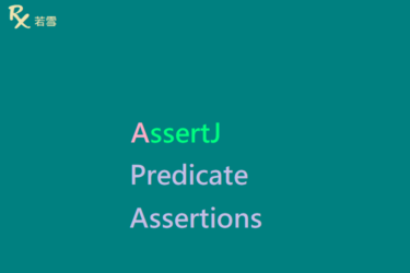 AssertJ Predicate Assertions - AssertJ 155