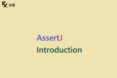Introduction to AssertJ - AssertJ 155