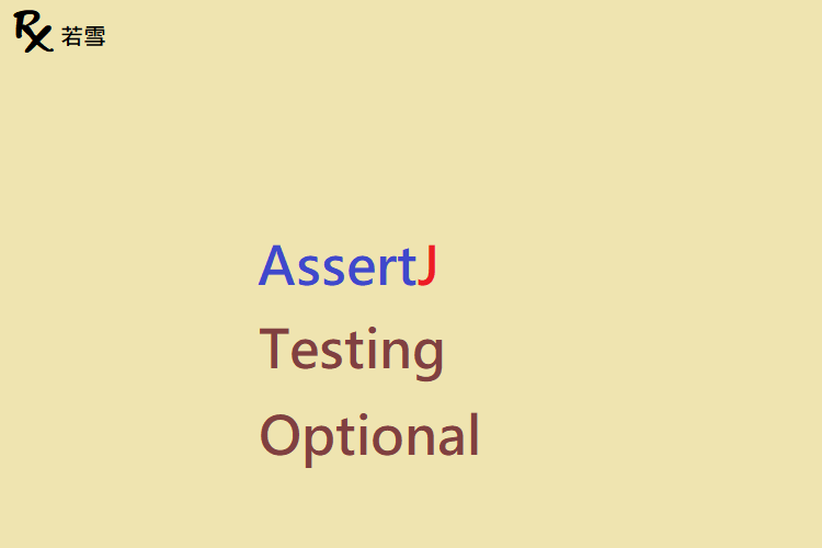 Testing with AssertJ Optional in Java - AssertJ 155