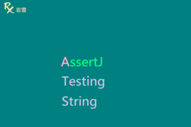 Testing with AssertJ String in Java - AssertJ 155