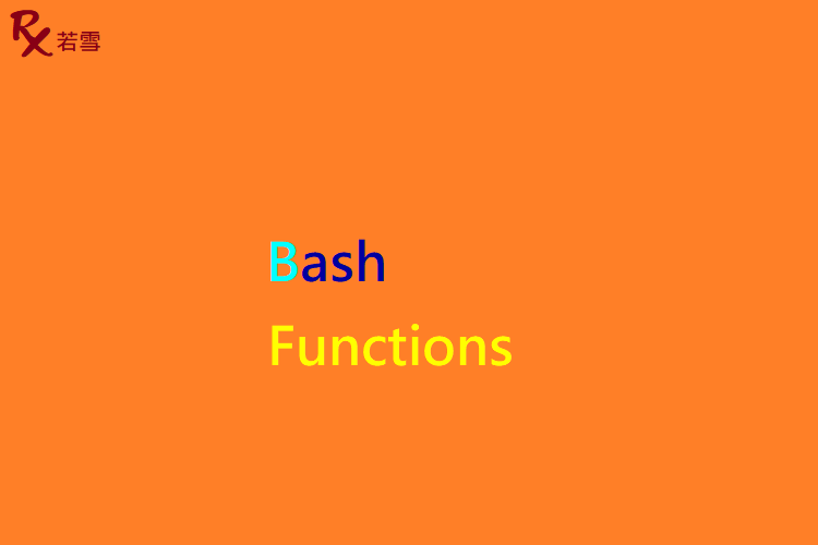 Bash Functions - Bash 460