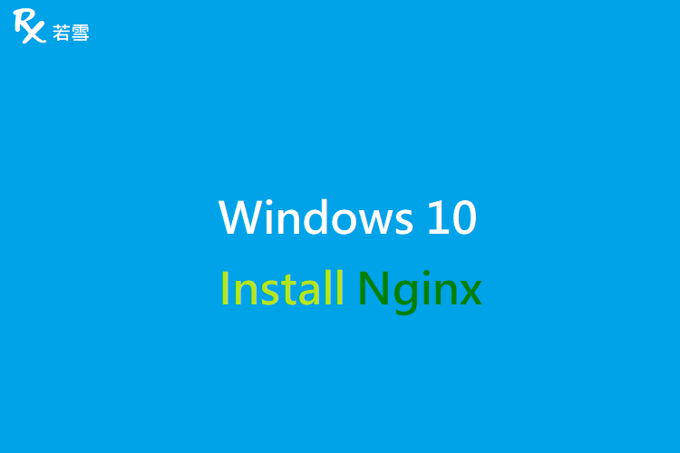 Windows 10 Install Nginx - IT 484