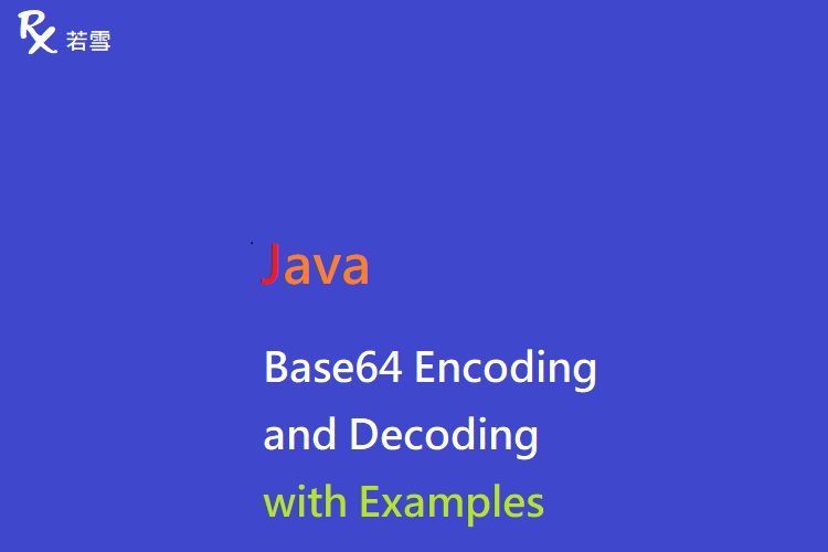 Base64 Encoding and Decoding in Java with Examples - Java 147