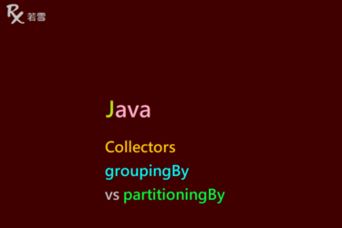 Collectors groupingBy vs partitioningBy in Java - Java 147
