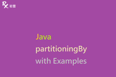 Collectors partitioningBy in Java with Examples - Java 147