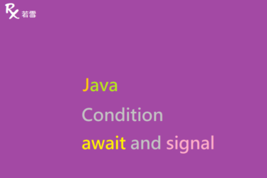 Condition await and signal Methods in Java - Java 147