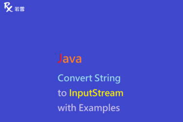 Convert String to InputStream in Java with Examples - Java 147