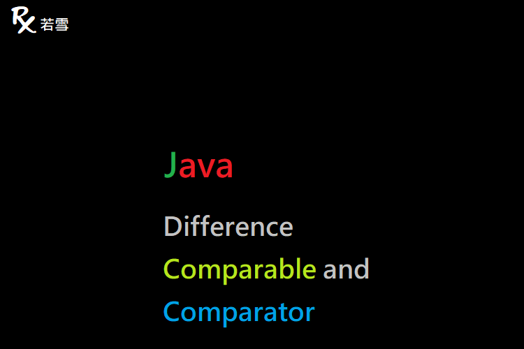 Difference Between Comparable and Comparator in Java - Java 147