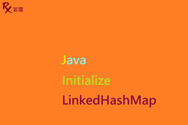 Initialize LinkedHashMap in Java - Java 147