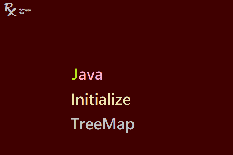 Initialize TreeMap in Java - Java 147