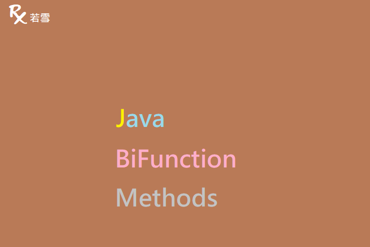 Java BiFunction Methods - Java 147