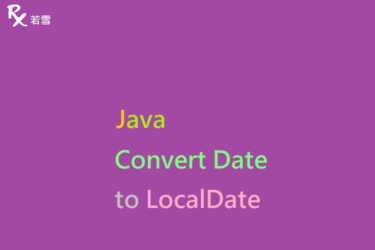 Java Convert Date to LocalDate - Java 147