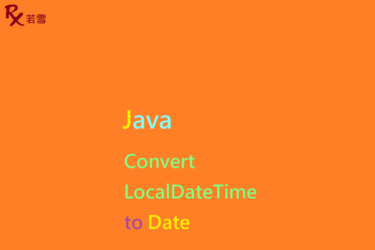 Java Convert LocalDateTime to Date - Java 147