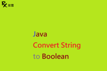 Java Convert String to Boolean - Java 147