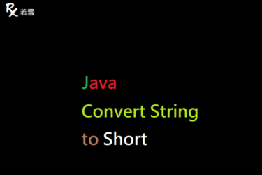 Java Convert String to Short - Java 147