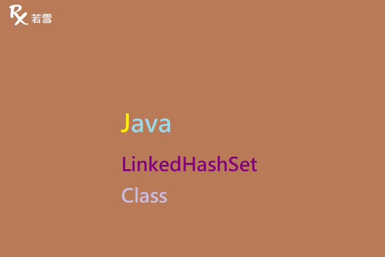 Java LinkedHashSet Class - Java 147
