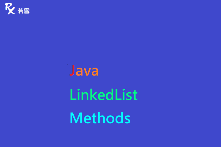 Java LinkedList Methods - Java 147
