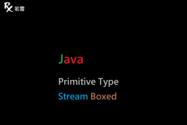 Java Primitive Type Stream Boxed - Java 147