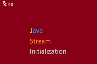 Java Stream Initialization - Java 147
