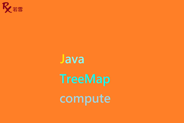 Java TreeMap compute Method - Java 147
