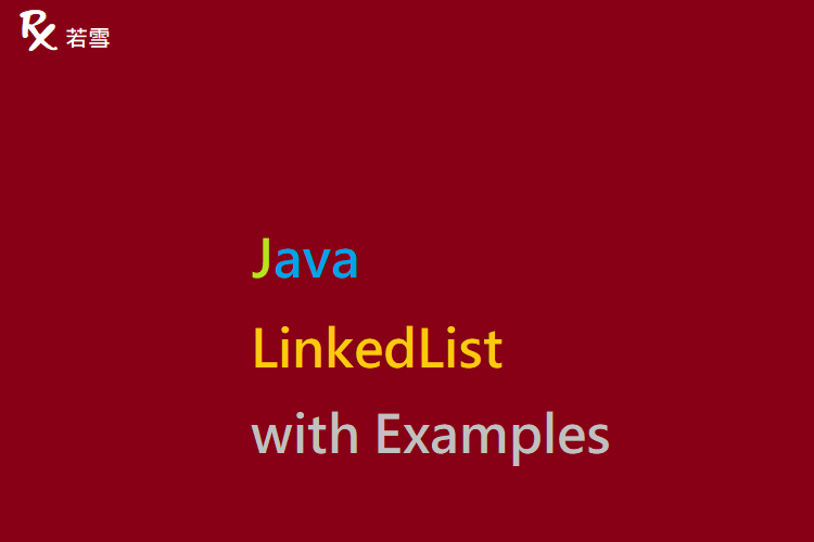 LinkedList in Java with Examples - Java 147