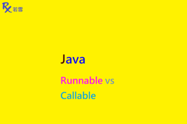 Runnable vs Callable in Java - Java 147