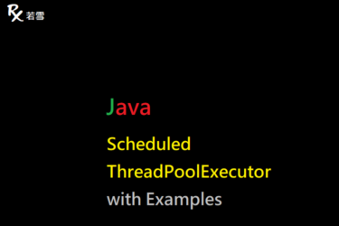 ScheduledThreadPoolExecutor in Java with Examples - Java 147