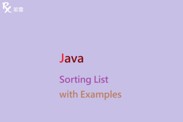Sorting List in Java with Examples - Java 147