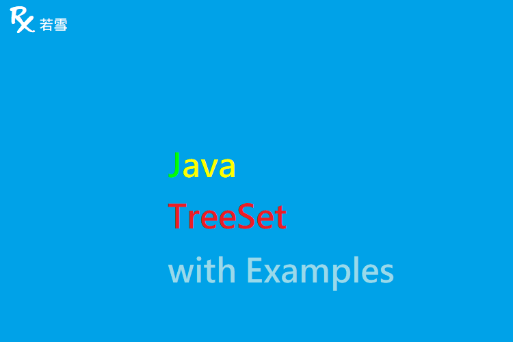 TreeSet in Java with Examples - Java 147