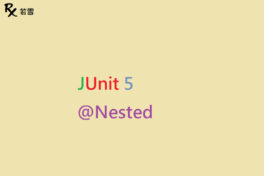 JUnit 5 Nested - JUnit 151