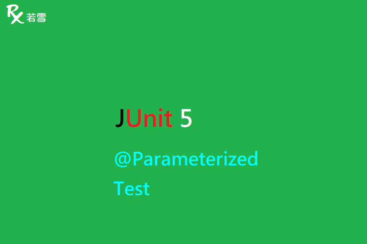 JUnit 5 ParameterizedTest - JUnit 151