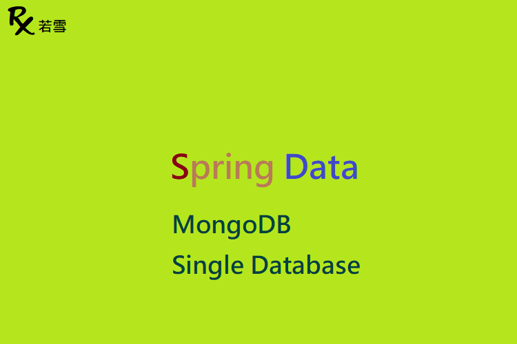 Spring Data MongoDB Single Database - Spring Boot 168 EP 19