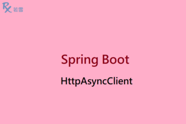 Spring Boot HttpAsyncClient - Spring Boot 168 EP 23
